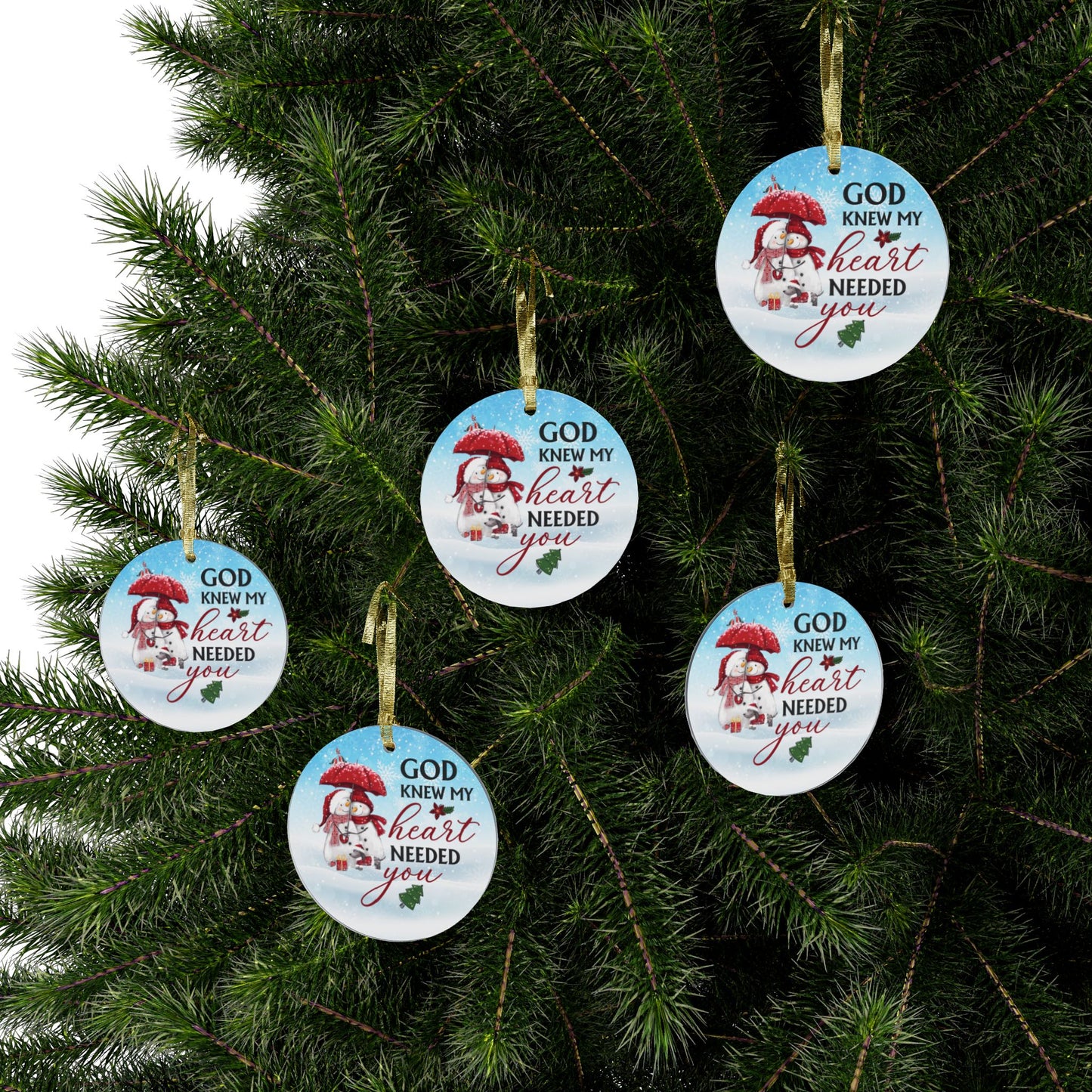 God Knew My Heart Needed You Acrylic Ornaments