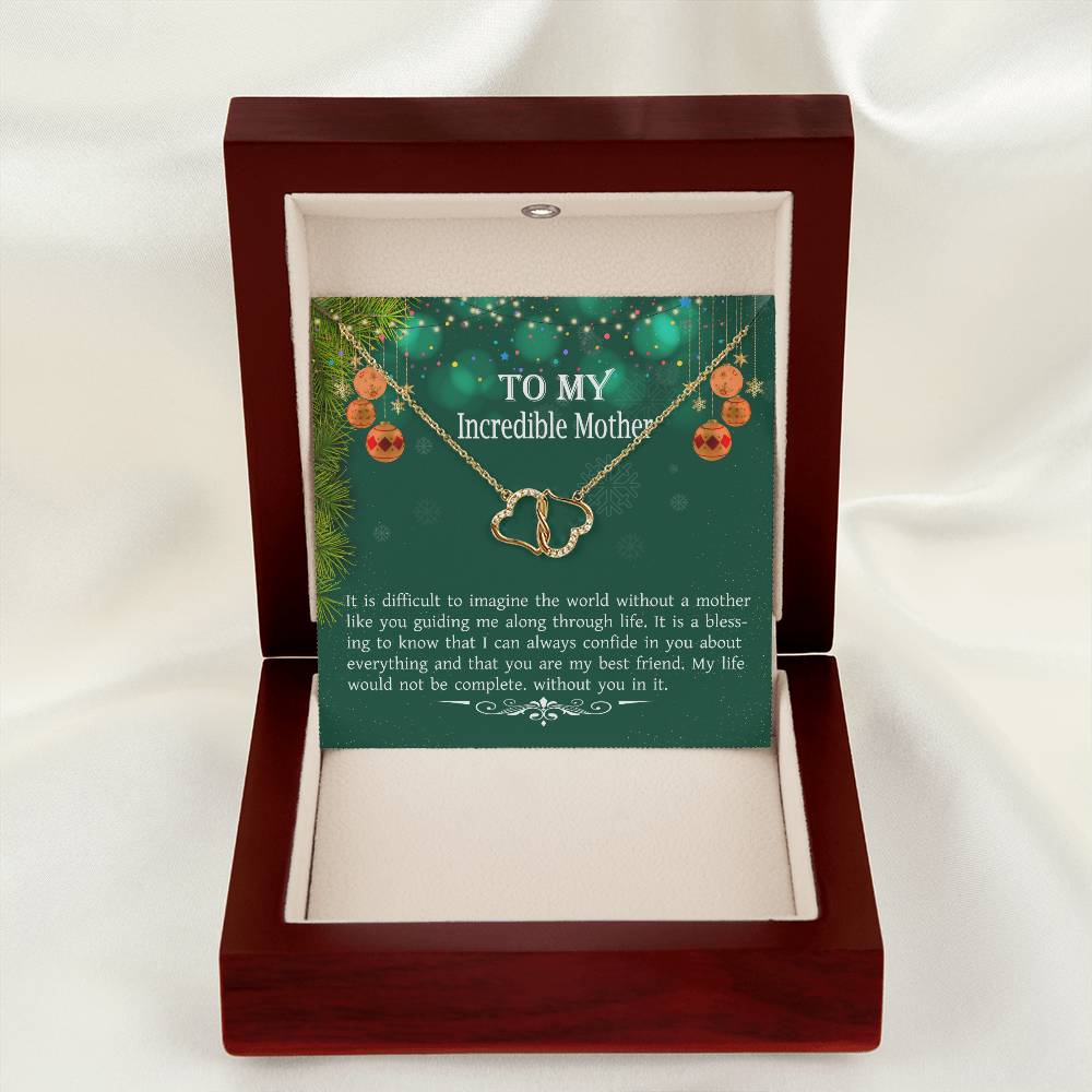 To  My Incredible mother Everlasting Love Necklace